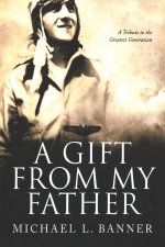 A Gift From My Father