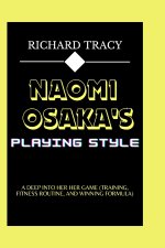 Naomi Osaka's Playing Style