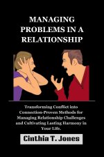 MANAGING PROBLEMS IN A RELATIONSHIP