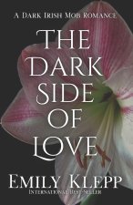 The Dark Side Of Love