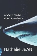 Amédée Gladys et sa dépendance