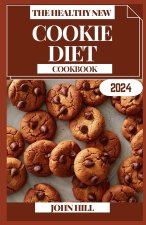 THE HEALTHY NEW COOKIE DIET COOKBOOK