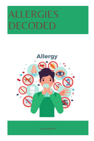 ALLERGIES DECODED