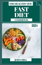 THE HEALTHY NEW FAST DIET