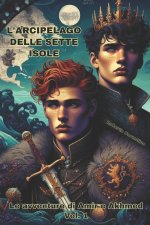 L'ARCIPELAGO DELLE SETTE ISOLE