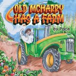 Old McHarry has a Farm