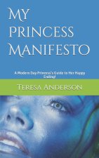 My Princess Manifesto