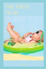 THE FIRST YEAR