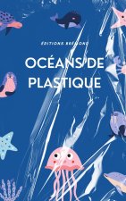 Océans de Plastique