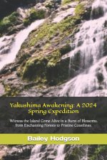 Yakushima Awakening