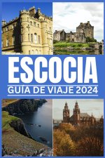 ESCOCIA GUÍA DE VIAJE 2024