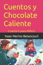 Cuentos y Chocolate Caliente