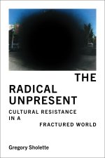 The Radical Unpresent