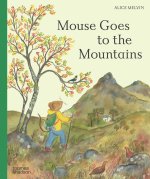 Mouse Goes to the Mountains