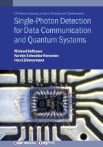 Single-Photon Detection for Data Communication and Quantum Systems