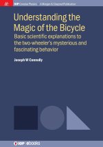 Understanding the Magic of the Bicycle