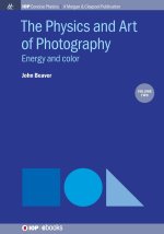 The Physics and Art of Photography, Volume 2