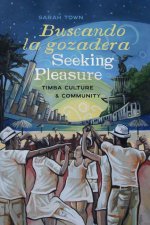 Buscando La Gozadera / Seeking Pleasure