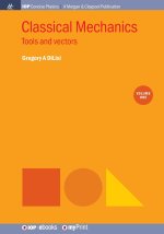 Classical Mechanics, Volume 1