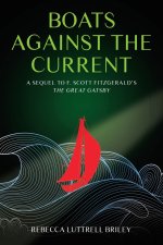 Boats Against the Current