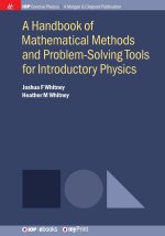 A Handbook of Mathematical Methods and Problem-Solving Tools for Introductory Physics