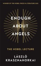 Enough About Angels