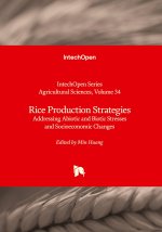 Rice Production Strategies - Addressing Abiotic and Biotic Stresses and Socioeconomic Changes