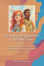 The Last Great Inquisition