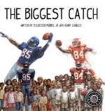 The Biggest Catch