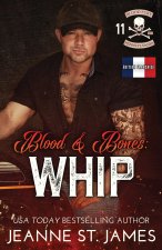 Blood & Bones - Whip