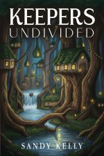 Keepers Undivided