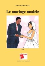 Le mariage modèle
