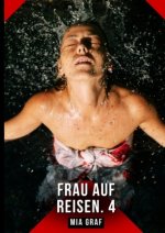 Frau auf Reisen. 4