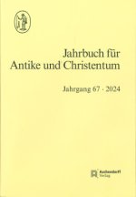 Jahrbuch für Antike und Christentum Jahrgang 67/2024
