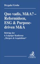 Quo vadis, M&A? - Reformideen, ESG & Purpose-driven M&A