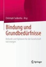 Bindung und Grundbedürfnisse