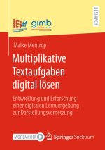 Multiplikative Textaufgaben digital lösen