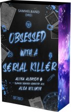 Obsessed with a Serial Killer