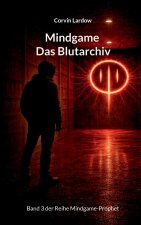 Mindgame - das Blutarchiv