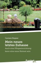 Mein neues letztes Zuhause