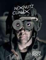 John Bock. NIXNUTZ CLIMAX