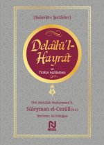 Delailül-Hayrat ve Türkce Aciklamasi