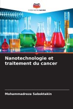 Nanotechnologie et traitement du cancer