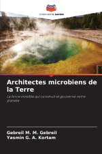 Architectes microbiens de la Terre