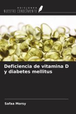 Deficiencia de vitamina D y diabetes mellitus