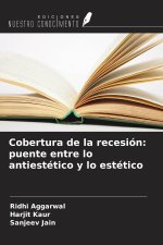 Cobertura de la recesión: puente entre lo antiestético y lo estético