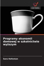 Programy ekonomii domowej w szkolnictwie wyższym