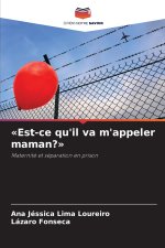 'Est-ce qu'il va m'appeler maman?'