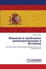 Fashizm i problemy demokratizacii w Ispanii