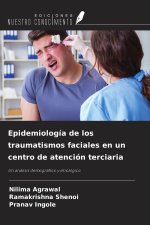 Epidemiología de los traumatismos faciales en un centro de atención terciaria